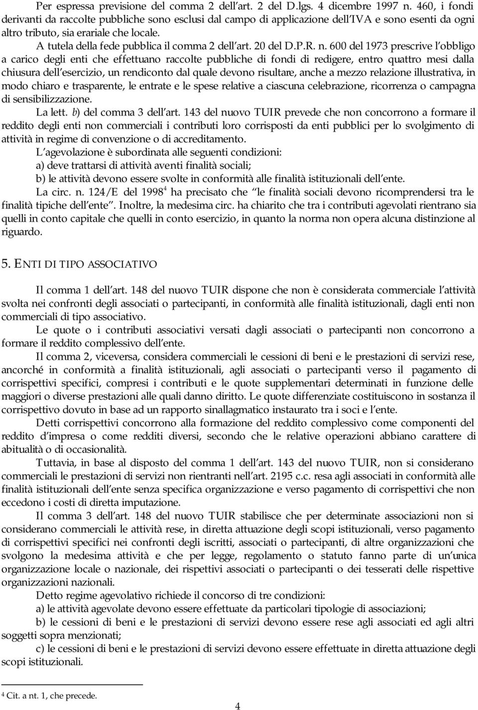 A tutela della fede pubblica il comma 2 dell art. 20 del D.P.R. n.