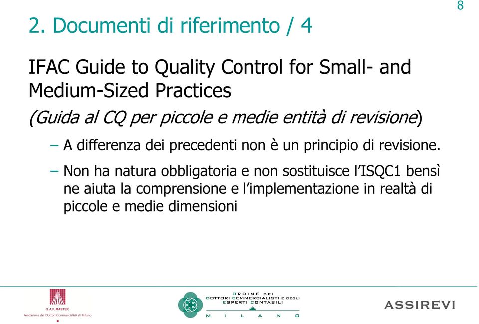 dei precedenti non è un principio di revisione.