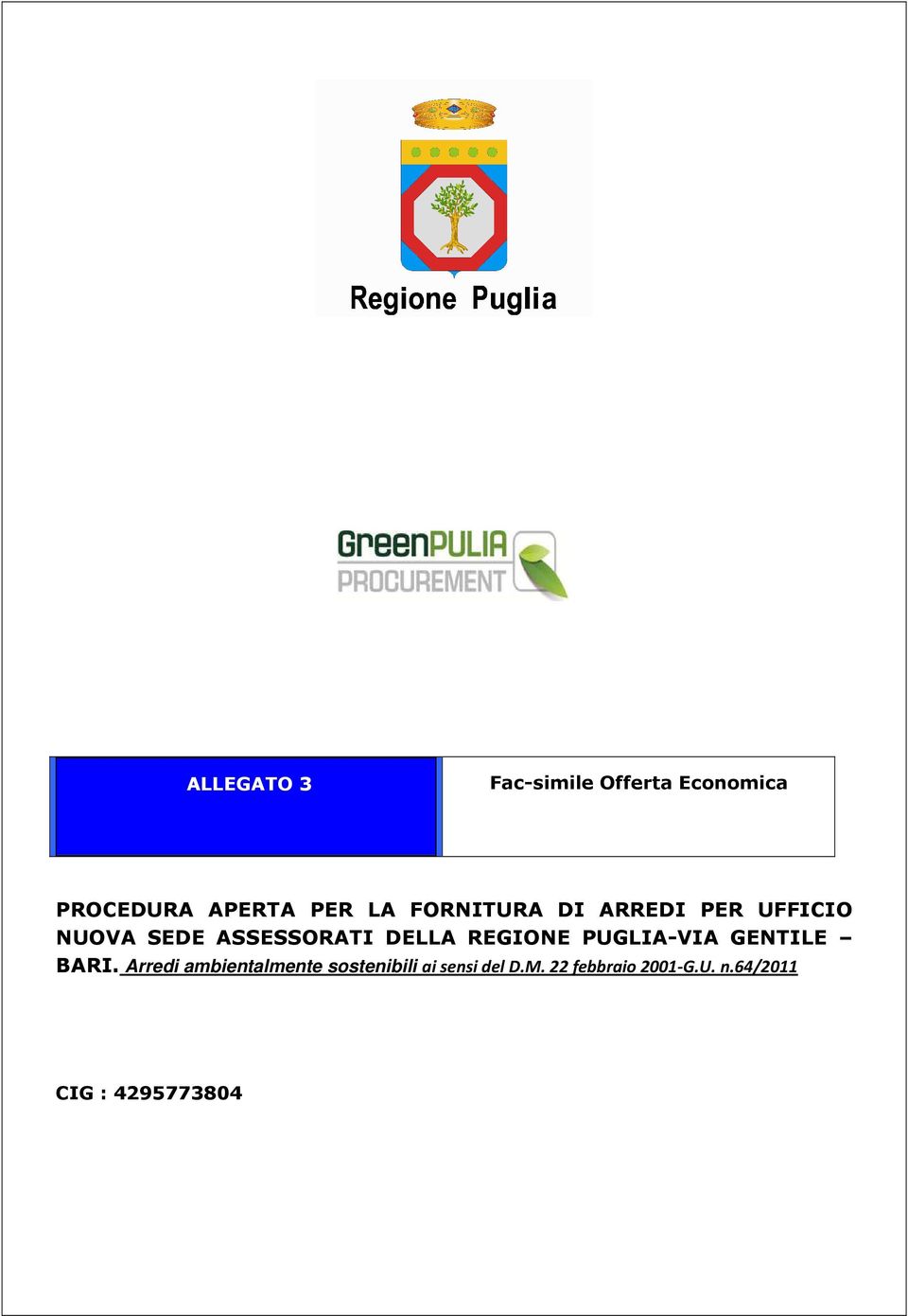 DELLA REGIONE PUGLIA-VIA GENTILE BARI.