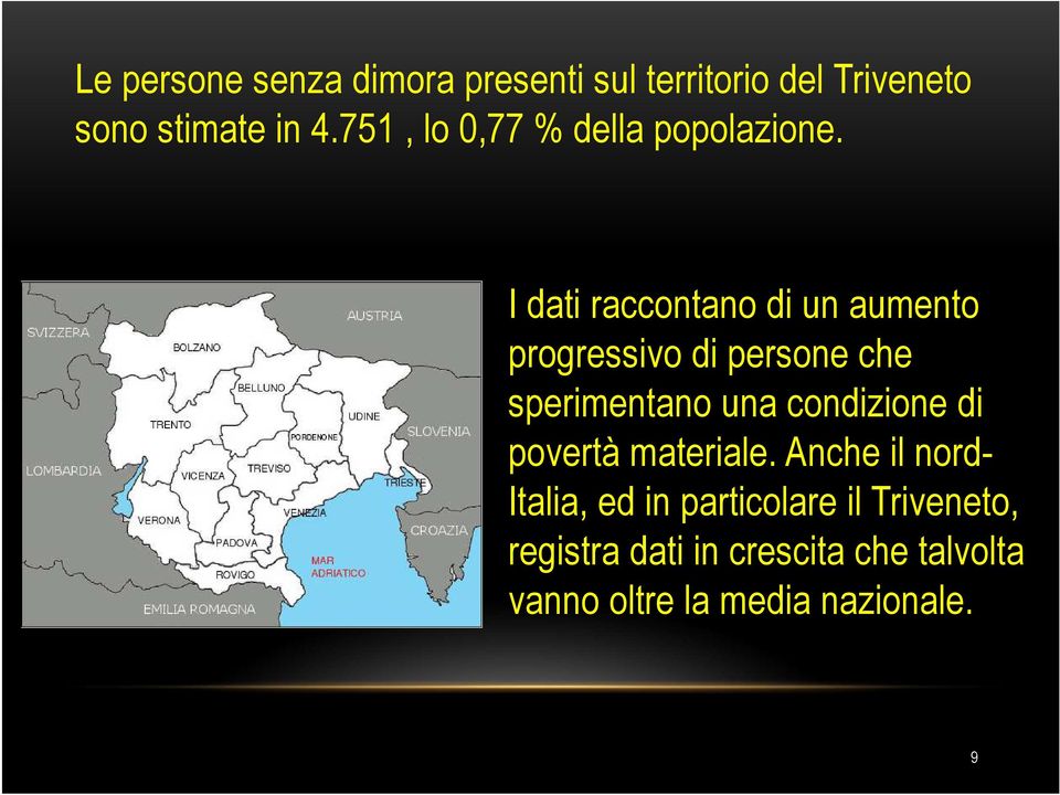 I dati raccontano di un aumento progressivo di persone che sperimentano una condizione