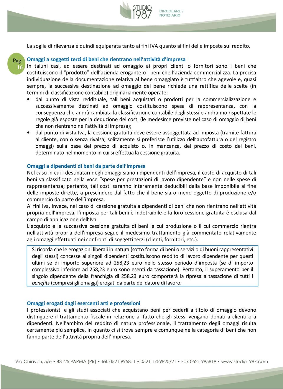 azienda erogante o i beni che l azienda commercializza.