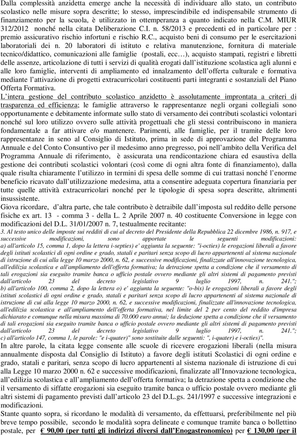 C., acquisto beni di consumo per le esercitazioni laboratoriali dei n.