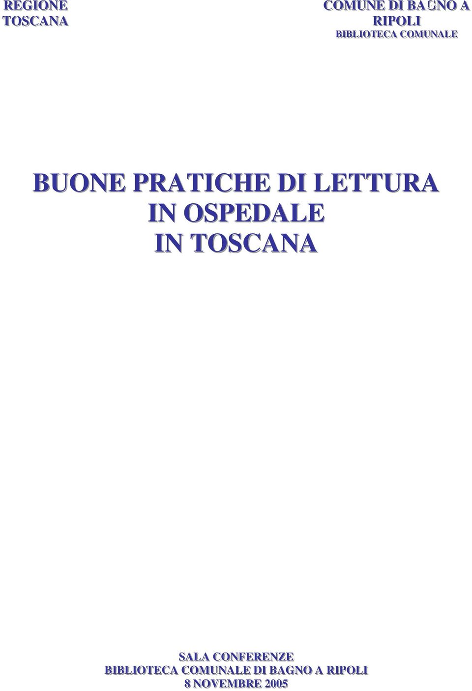 LETTURA IN OSPEDALE IN TOSCANA SSALA CONFFERENZE