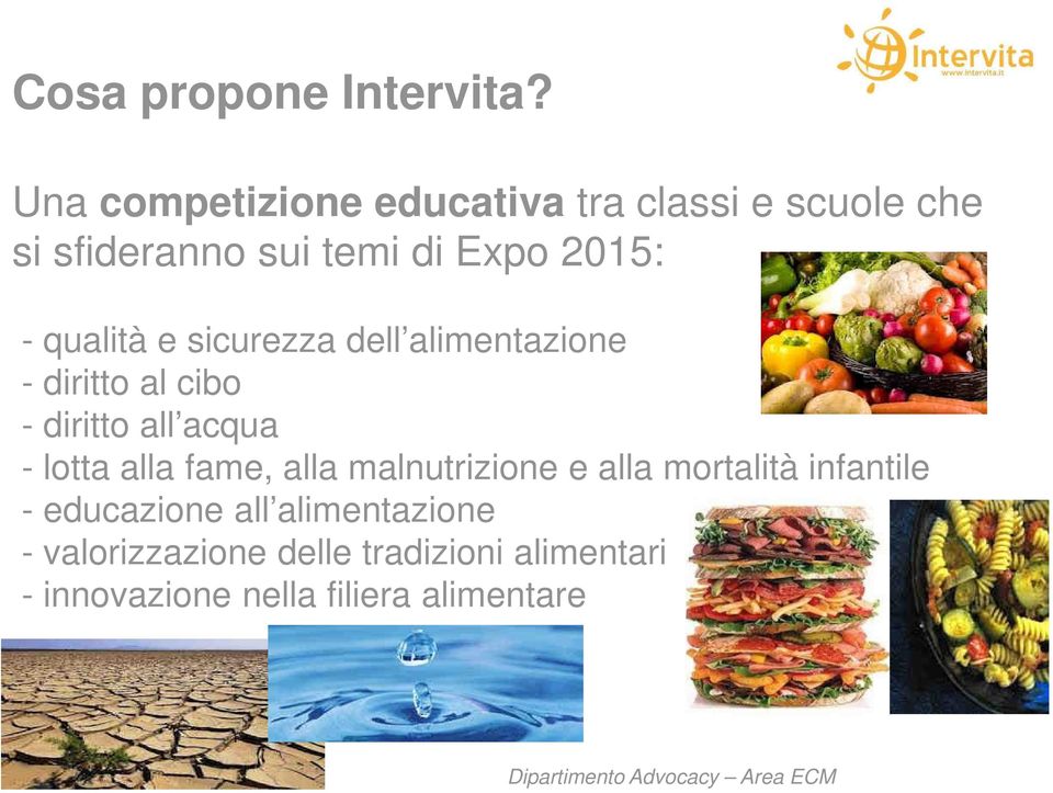 qualità e sicurezza dell alimentazione - diritto al cibo - diritto all acqua - lotta alla