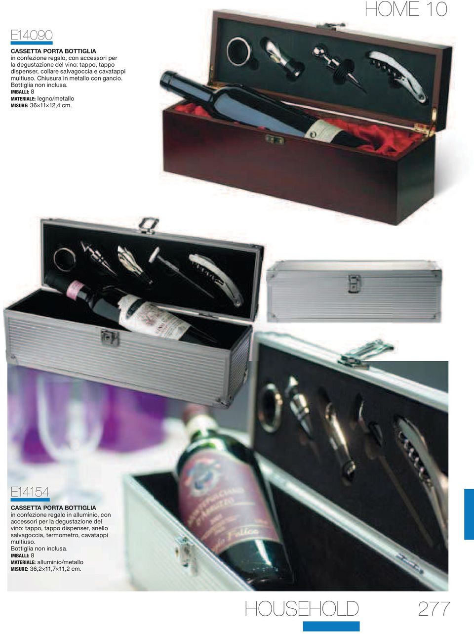 HOME 10 E14154 CASSETTA PORTA BOTTIGLIA in confezione regalo in alluminio, con accessori per la degustazione del vino: tappo, tappo dispenser,