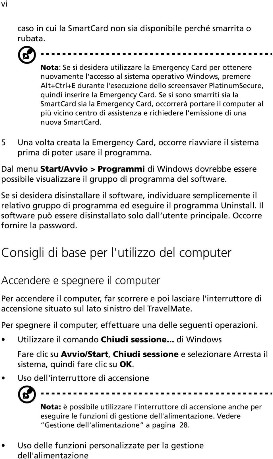 inserire la Emergency Card.