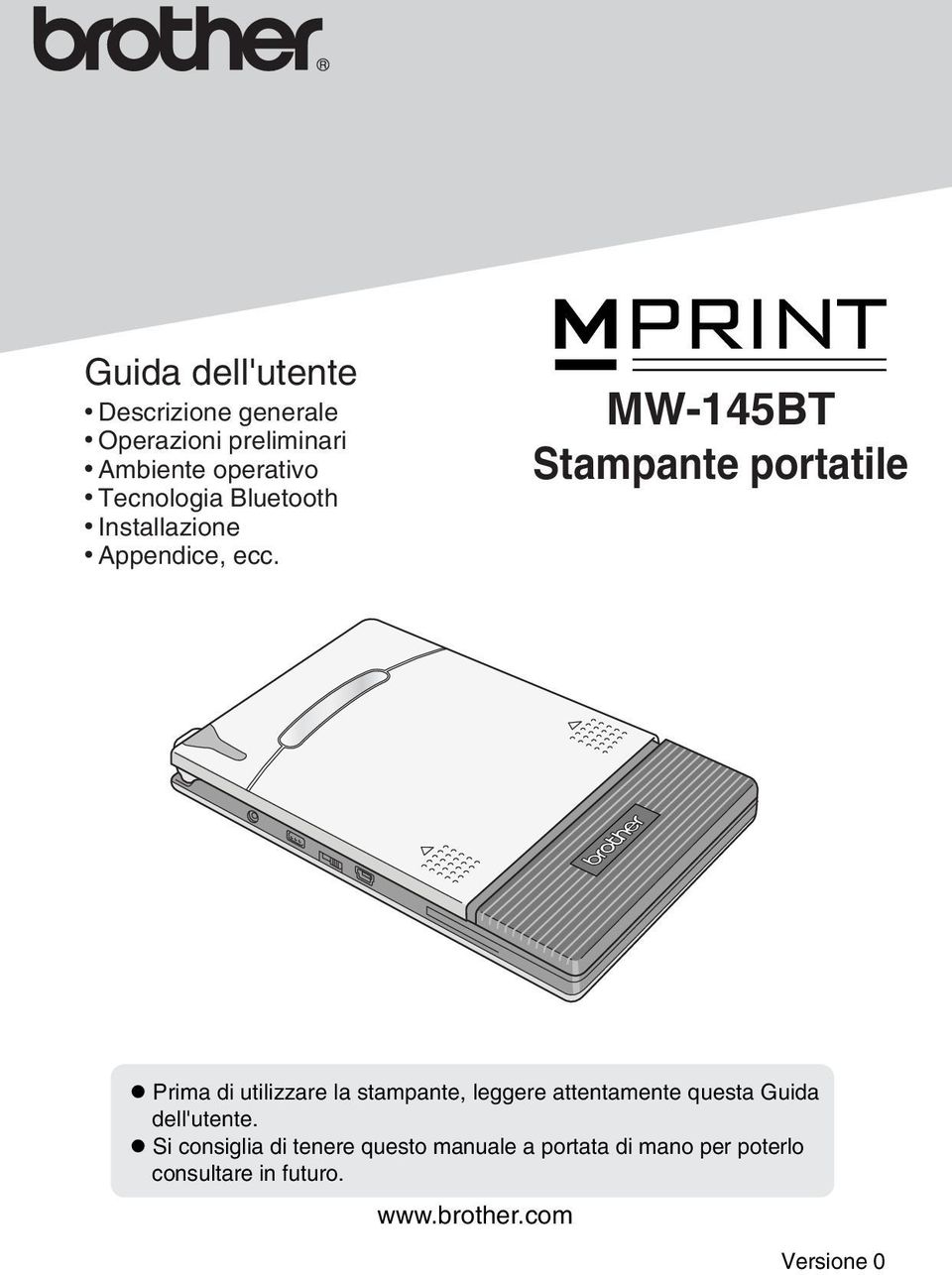 MW-145BT Stampante portatile Prima di utilizzare la stampante, leggere attentamente
