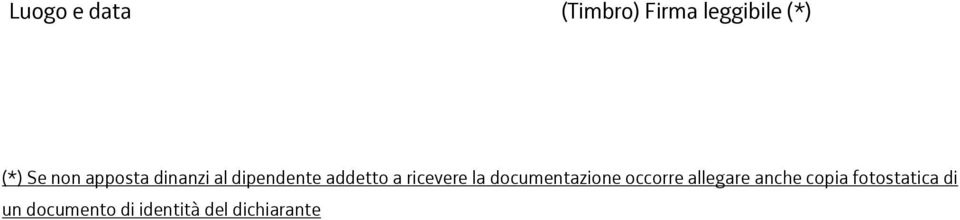 ricevere la documentazione occorre allegare anche
