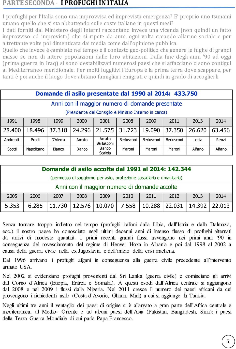 volte poi dimenticata dai media come dall opinione pubblica.