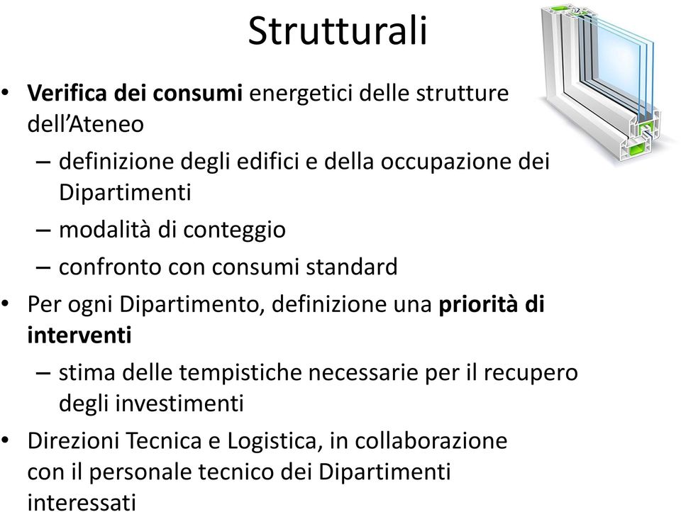 definizione una priorità di interventi stima delle tempistiche necessarie per il recupero degli