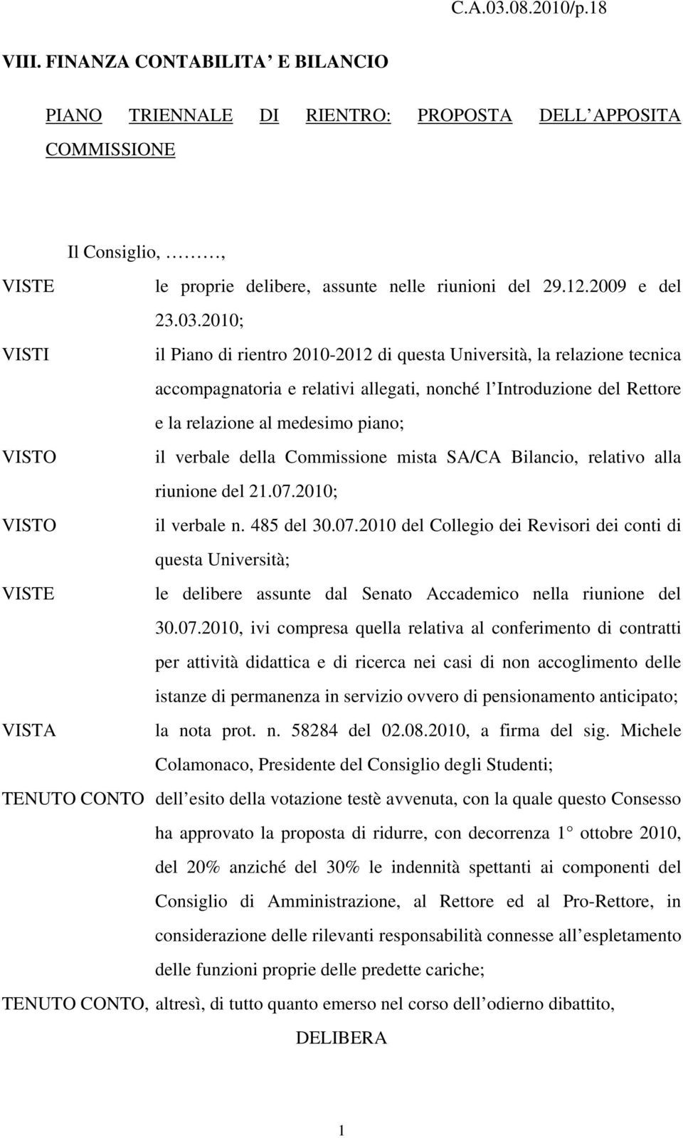 verbale della Commissione mista SA/CA Bilancio, relativo alla riunione del 21.07.