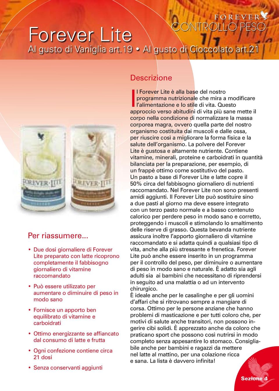 sano Fornisce un apporto ben equilibrato di vitamine e carboidrati Ottimo energizzante se affiancato dal consumo di latte e frutta Ogni confezione contiene circa 21 dosi Senza conservanti aggiunti Il