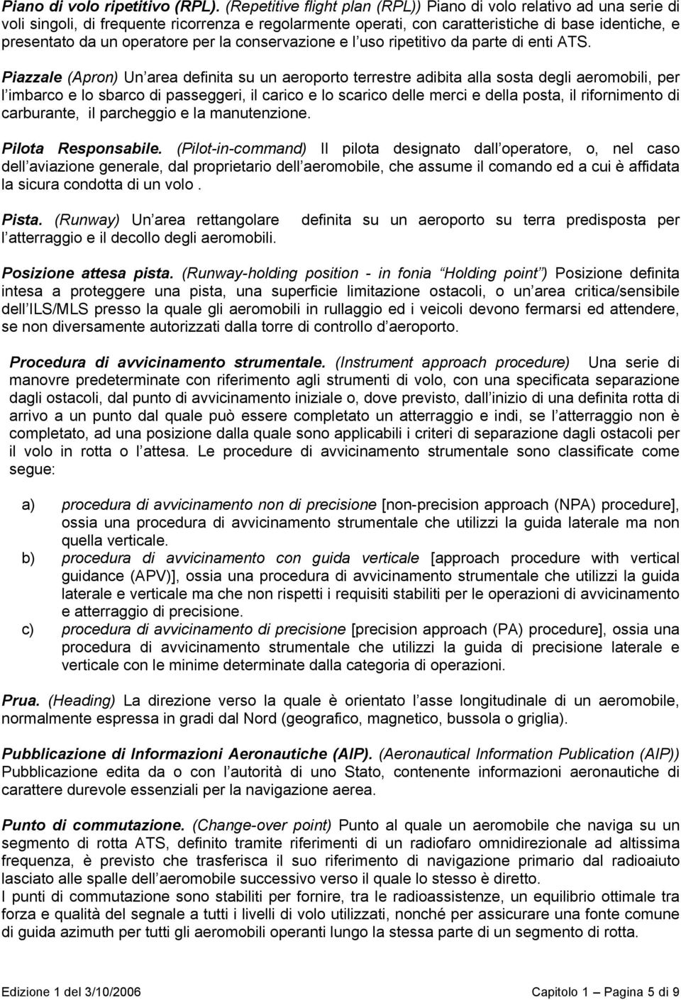 per la conservazione e l uso ripetitivo da parte di enti ATS.