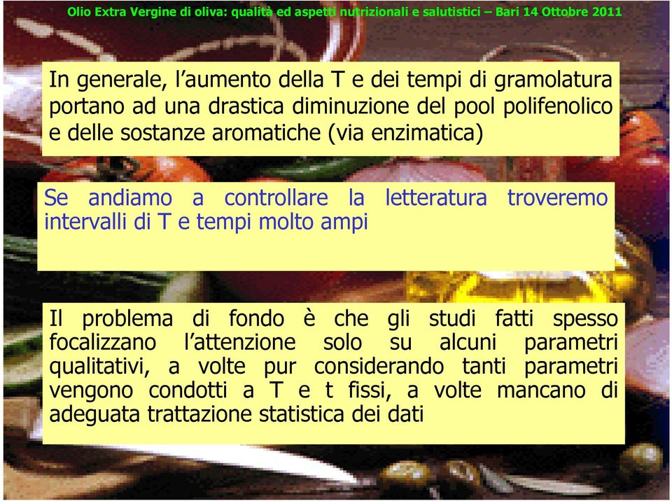 ampi Il problema di fondo è che gli studi fatti spesso focalizzano l attenzione solo su alcuni parametri qualitativi, a