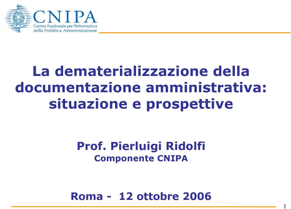 situazione e prospettive Prof.