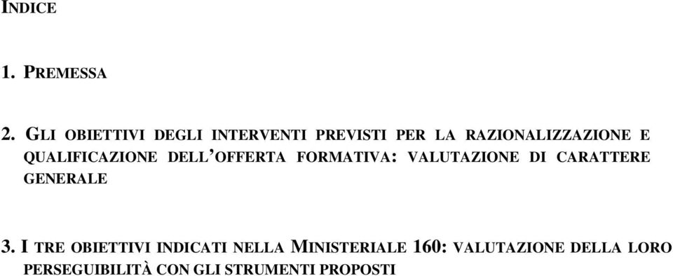 QUALIFICAZIONE DELL OFFERTA FORMATIVA: VALUTAZIONE DI CARATTERE