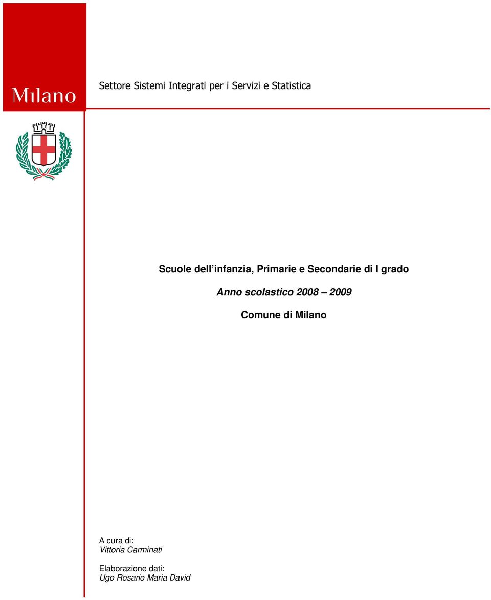 di I grado Anno scolastico 28 29 Comune di Milano A cura