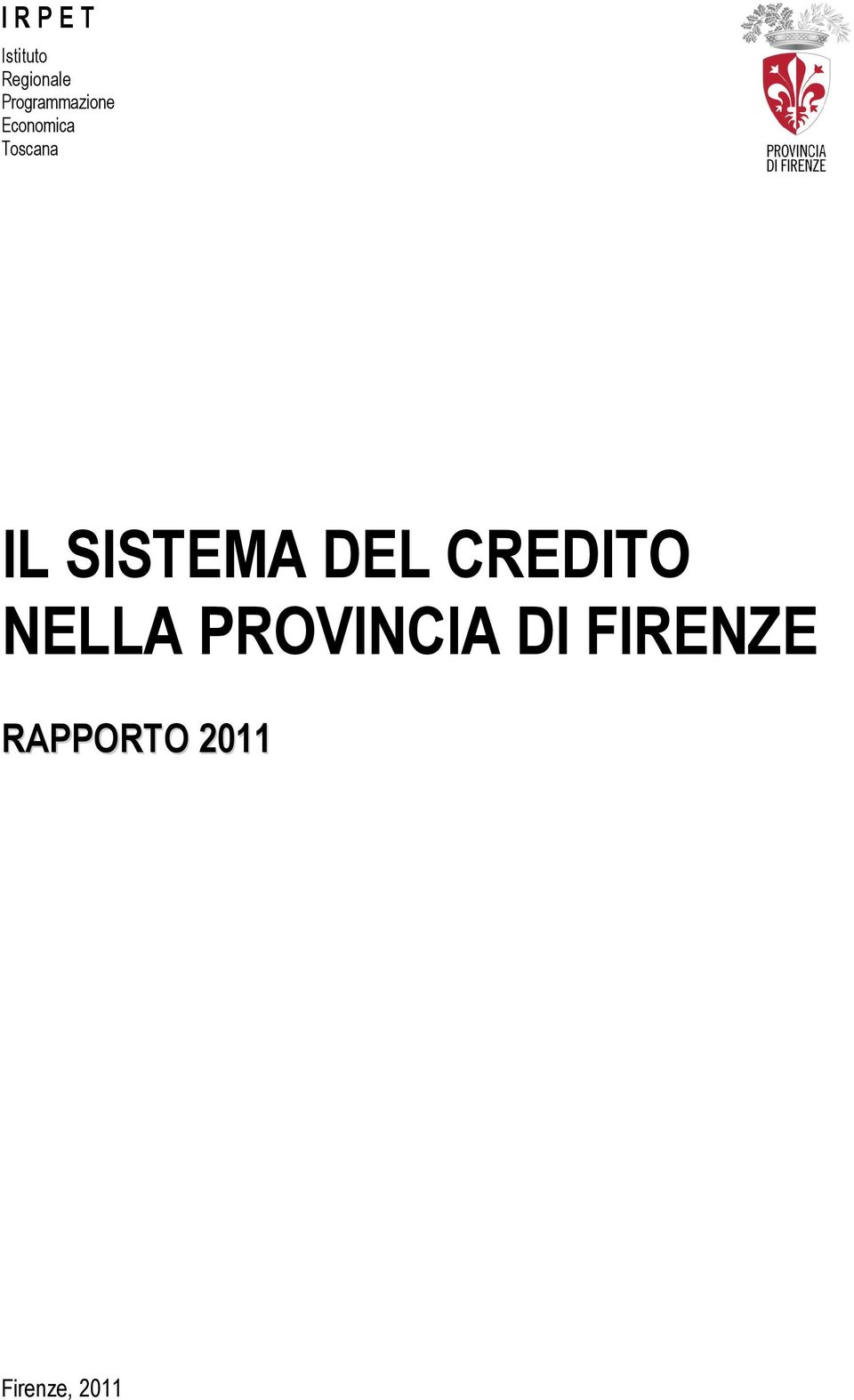 IL SISTEMA DEL CREDITO NELLA