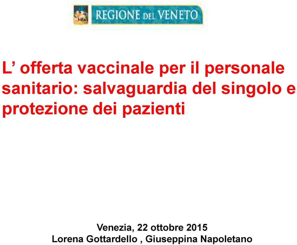 protezione dei pazienti Venezia, 22