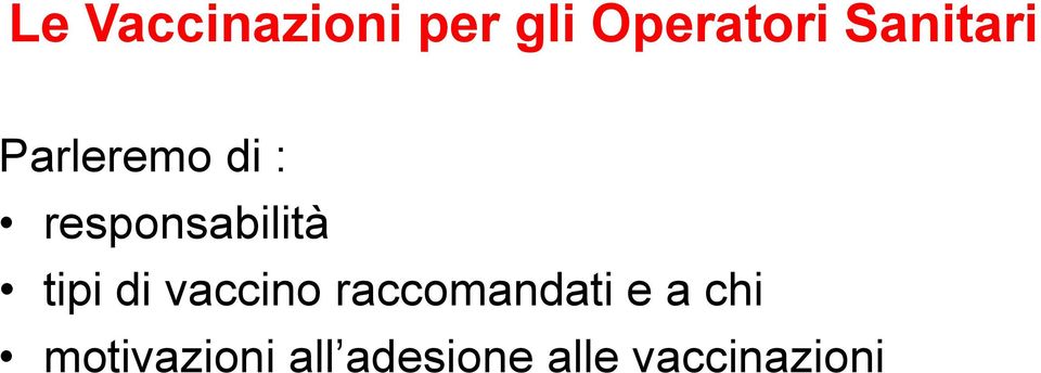 responsabilità tipi di vaccino