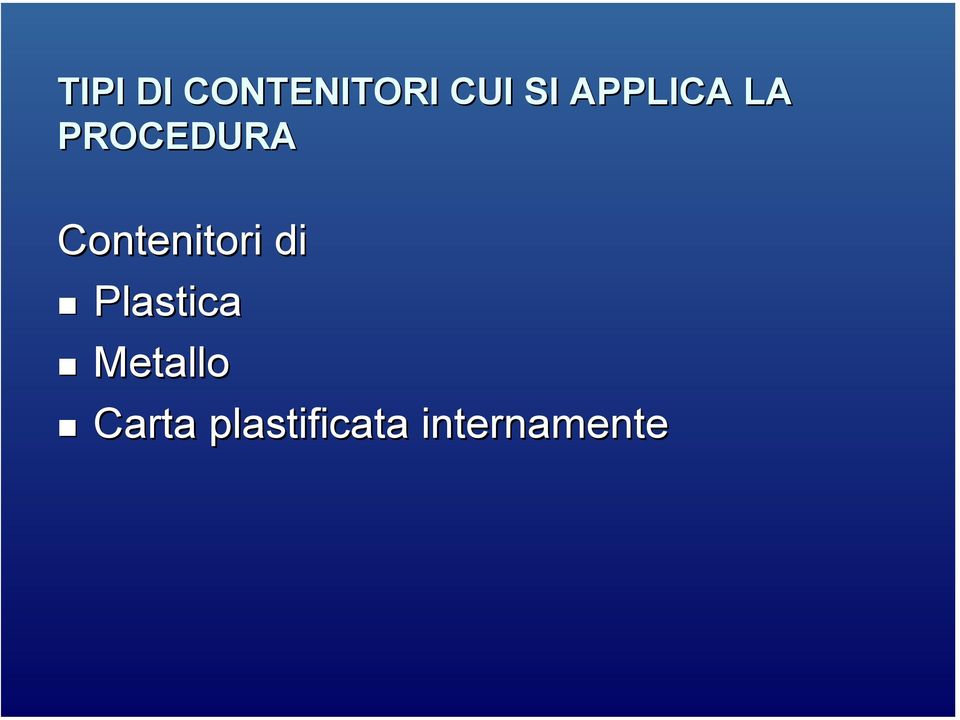 Contenitori di Plastica