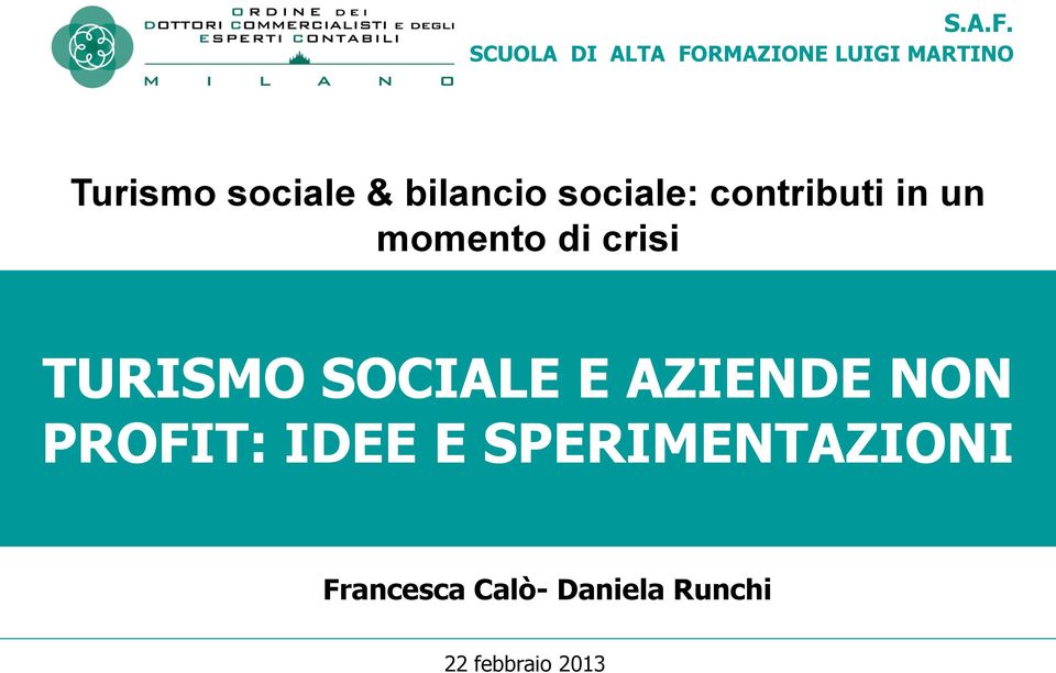 & bilancio sociale: contributi in un momento di crisi