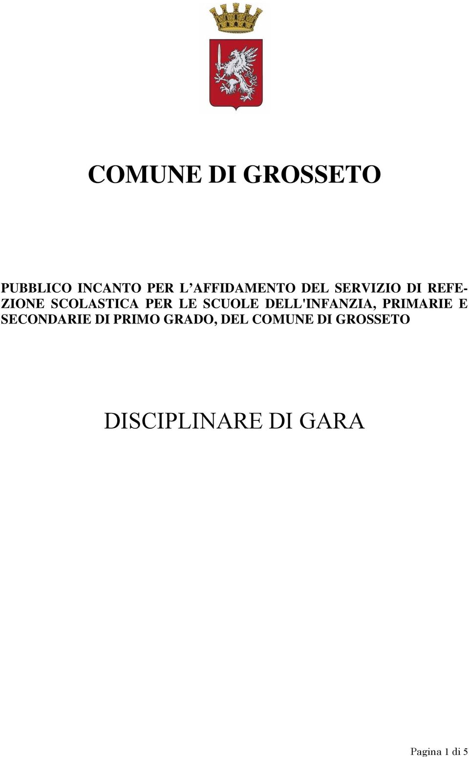 DELL'INFANZIA, PRIMARIE E SECONDARIE DI PRIMO GRADO,