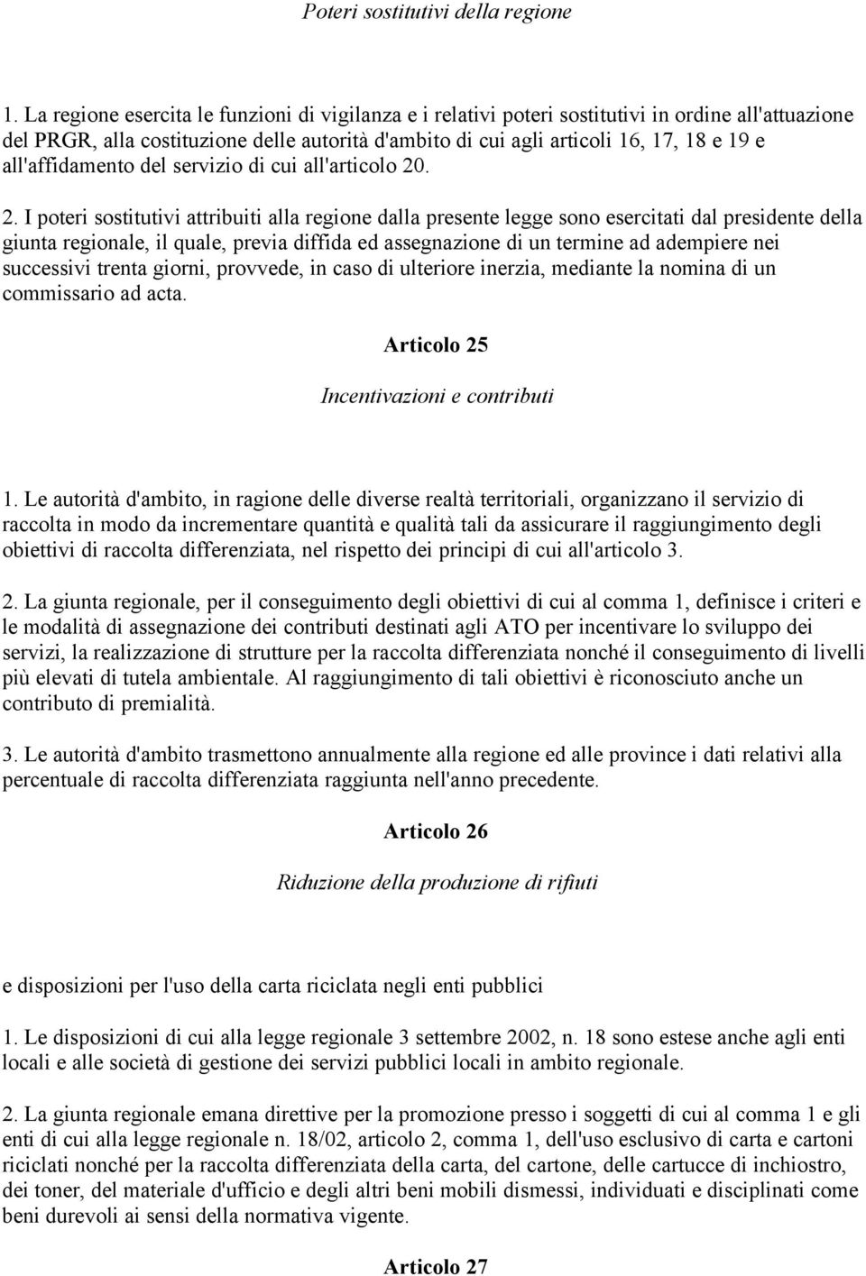 all'affidamento del servizio di cui all'articolo 20