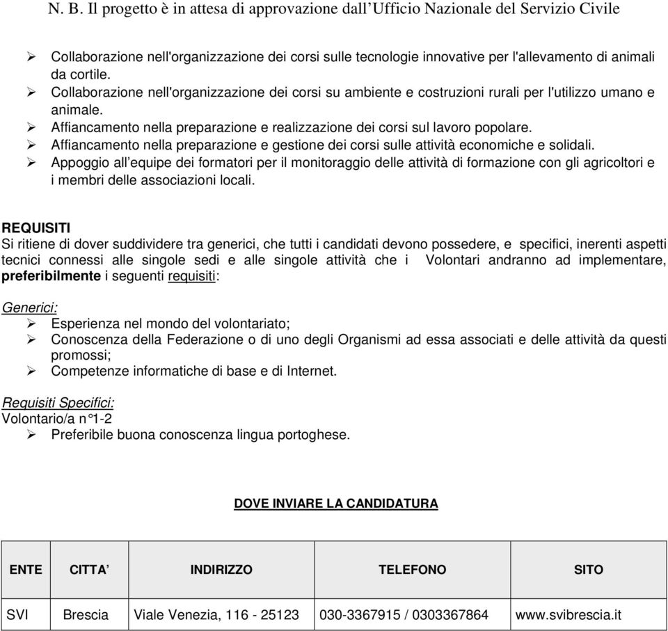 Affiancamento nella preparazione e gestione dei corsi sulle attività economiche e solidali.