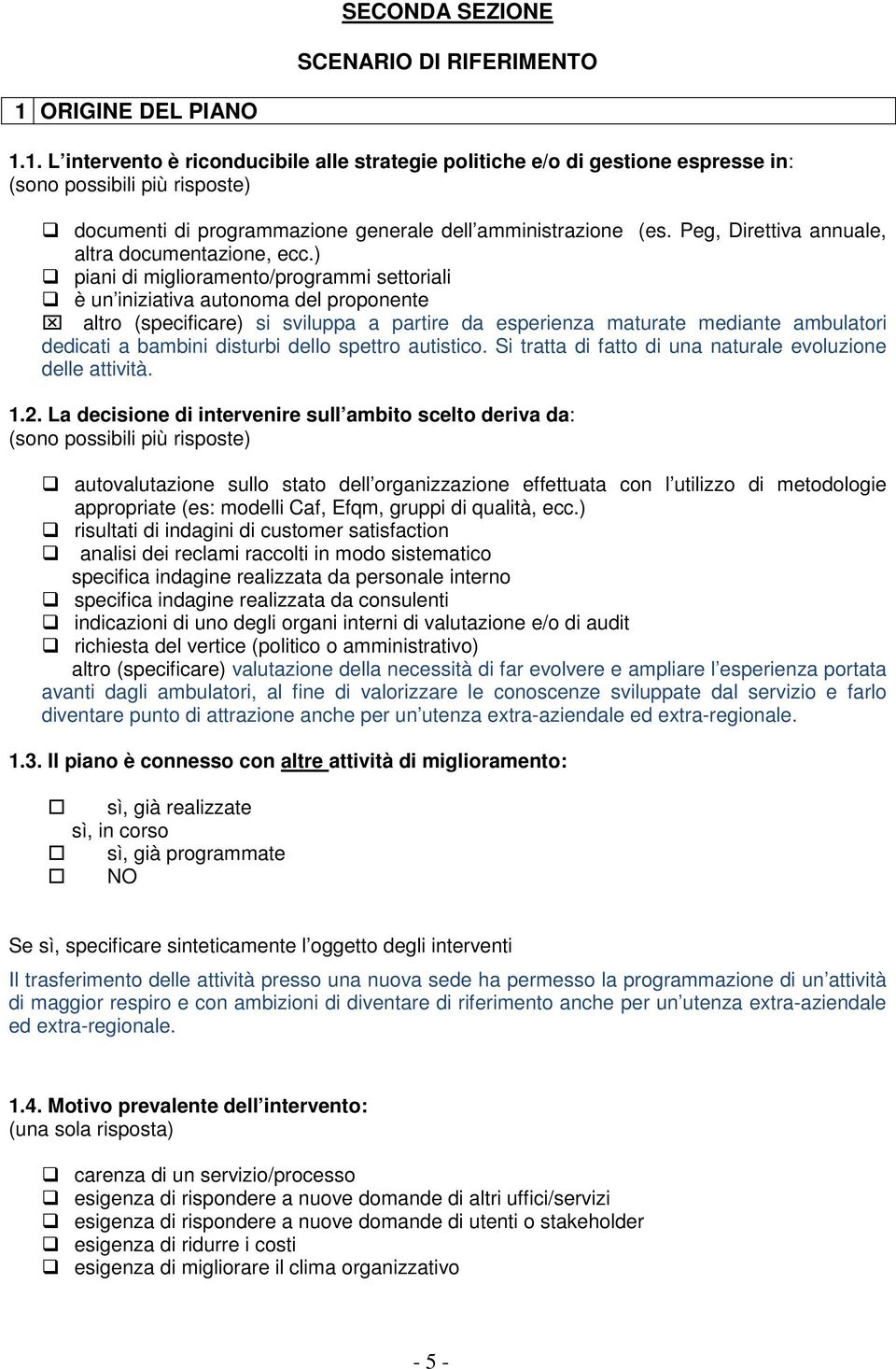 Peg, Direttiva annuale, altra documentazione, ecc.