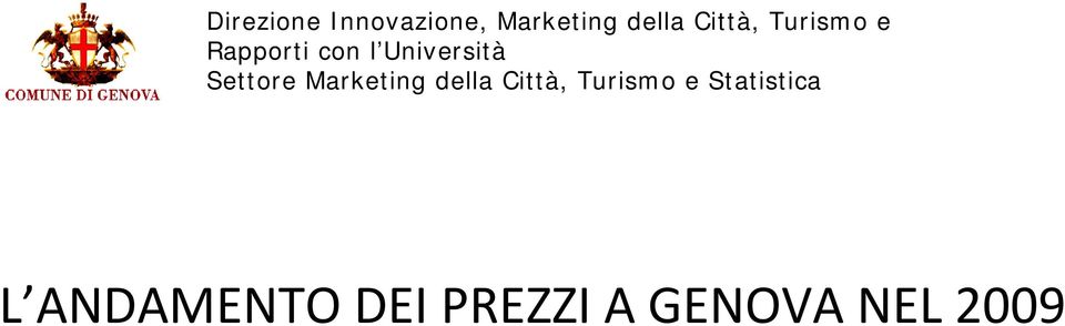 Settore Marketing della Città, Turismo e