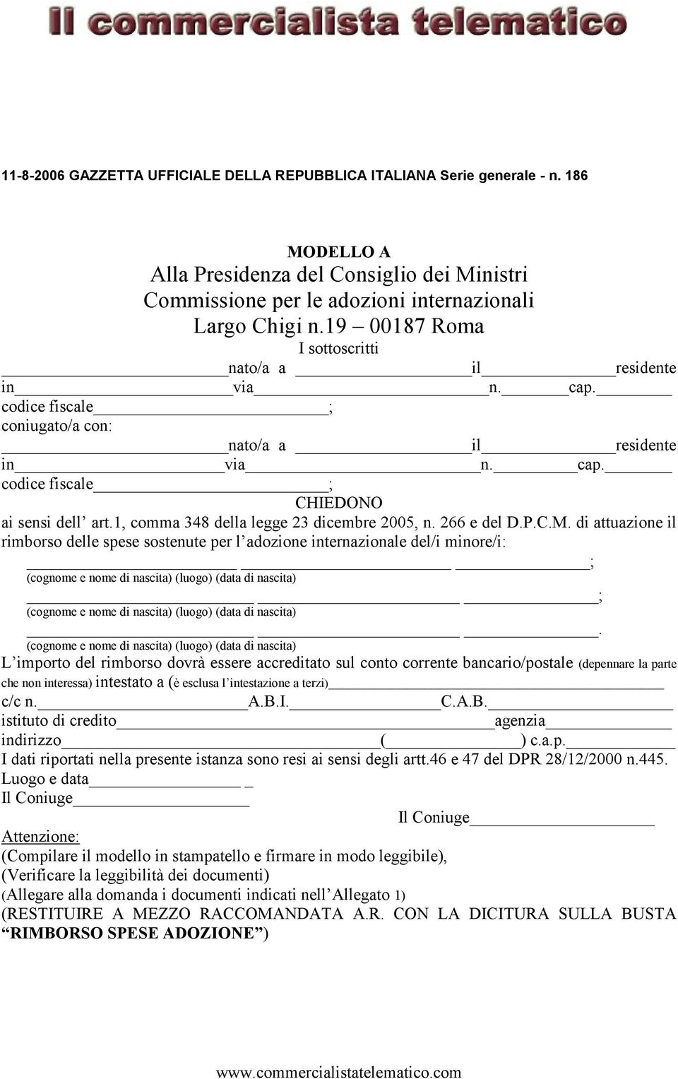 1, comma 348 della legge 23 dicembre 2005, n. 266 e del D.P.C.M.