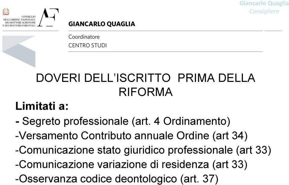 4 Ordinamento) -Versamento Contributo annuale Ordine (art 34) -Comunicazione