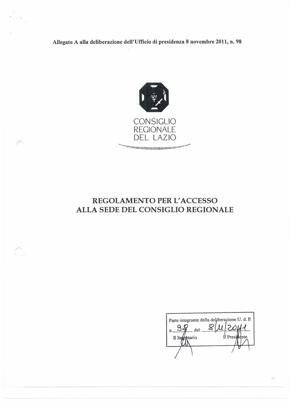 98 CONSIGLIO REGIONALE DEL LAZIO REGOLAMENTO PER L'ACCESSO ALLA