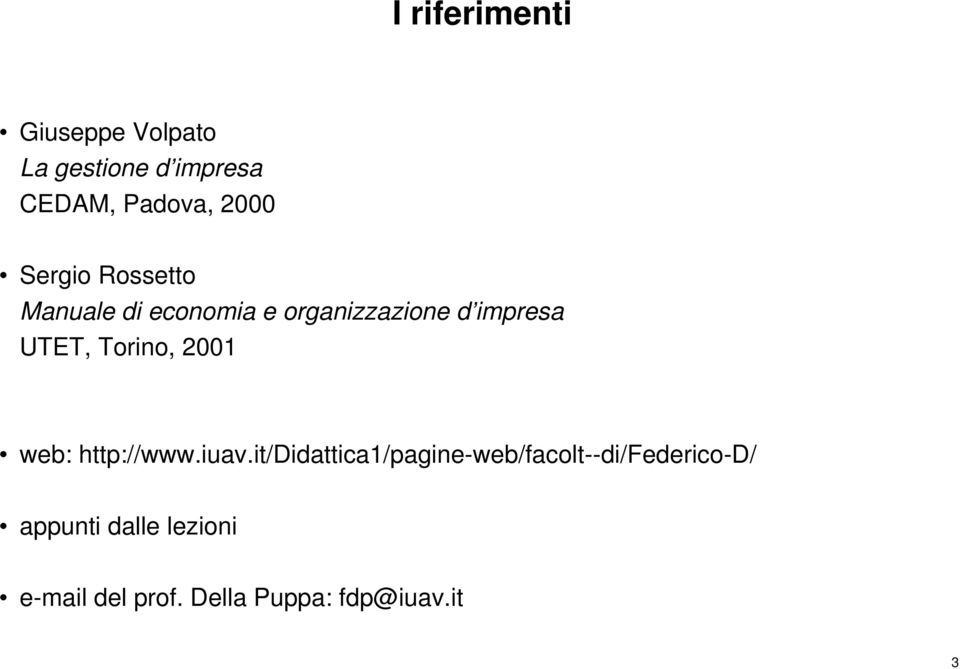 Torino, 2001 web: http://www.iuav.