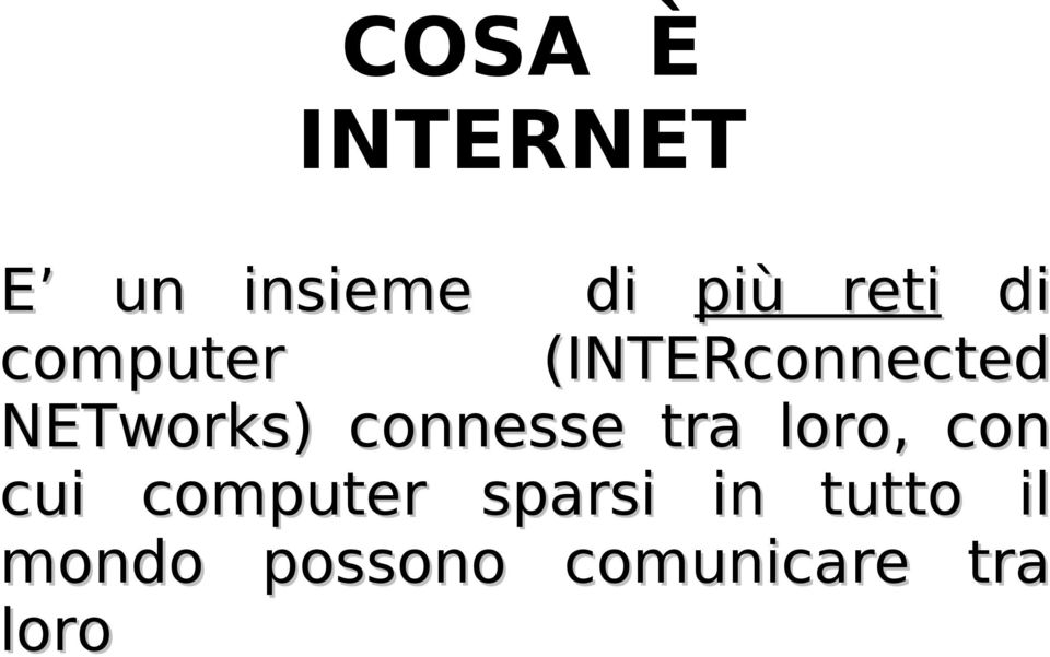 connesse tra loro, con cui computer