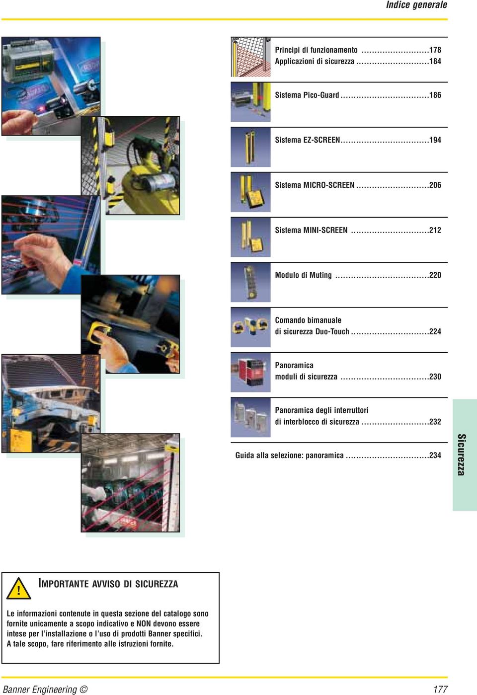 ..230 Panoramica degli interruttori di interblocco di sicurezza...232 Guida alla selezione: panoramica...234!