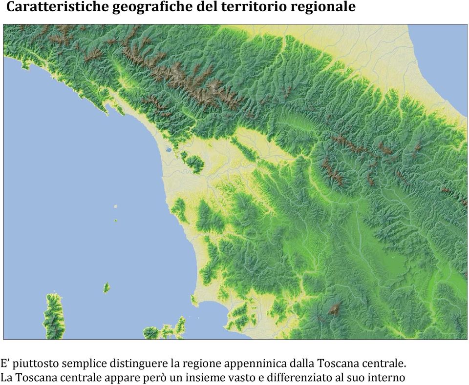 appenninica dalla Toscana centrale.