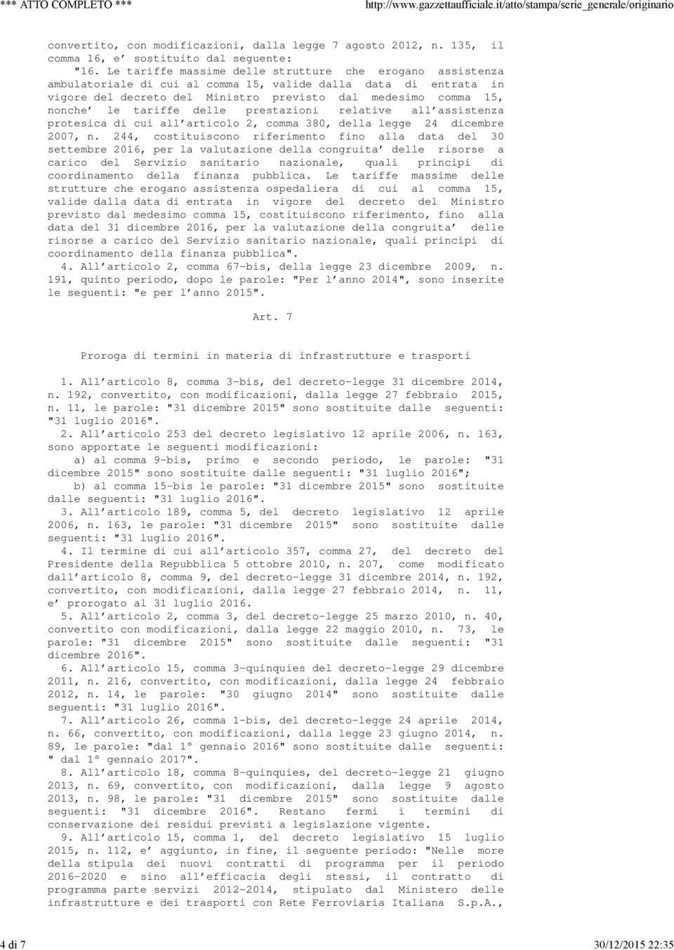 tariffe delle prestazioni relative all'assistenza protesica di cui all'articolo 2, comma 380, della legge 24 dicembre 2007, n.