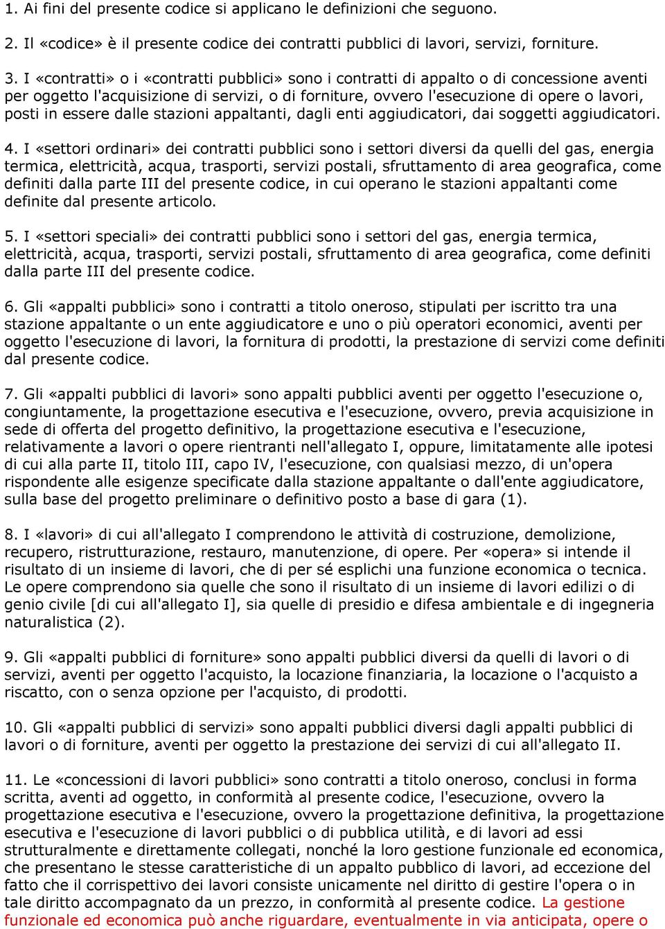 essere dalle stazioni appaltanti, dagli enti aggiudicatori, dai soggetti aggiudicatori. 4.