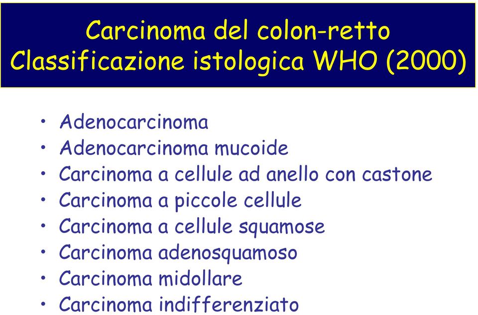 con castone Carcinoma a piccole cellule Carcinoma a cellule