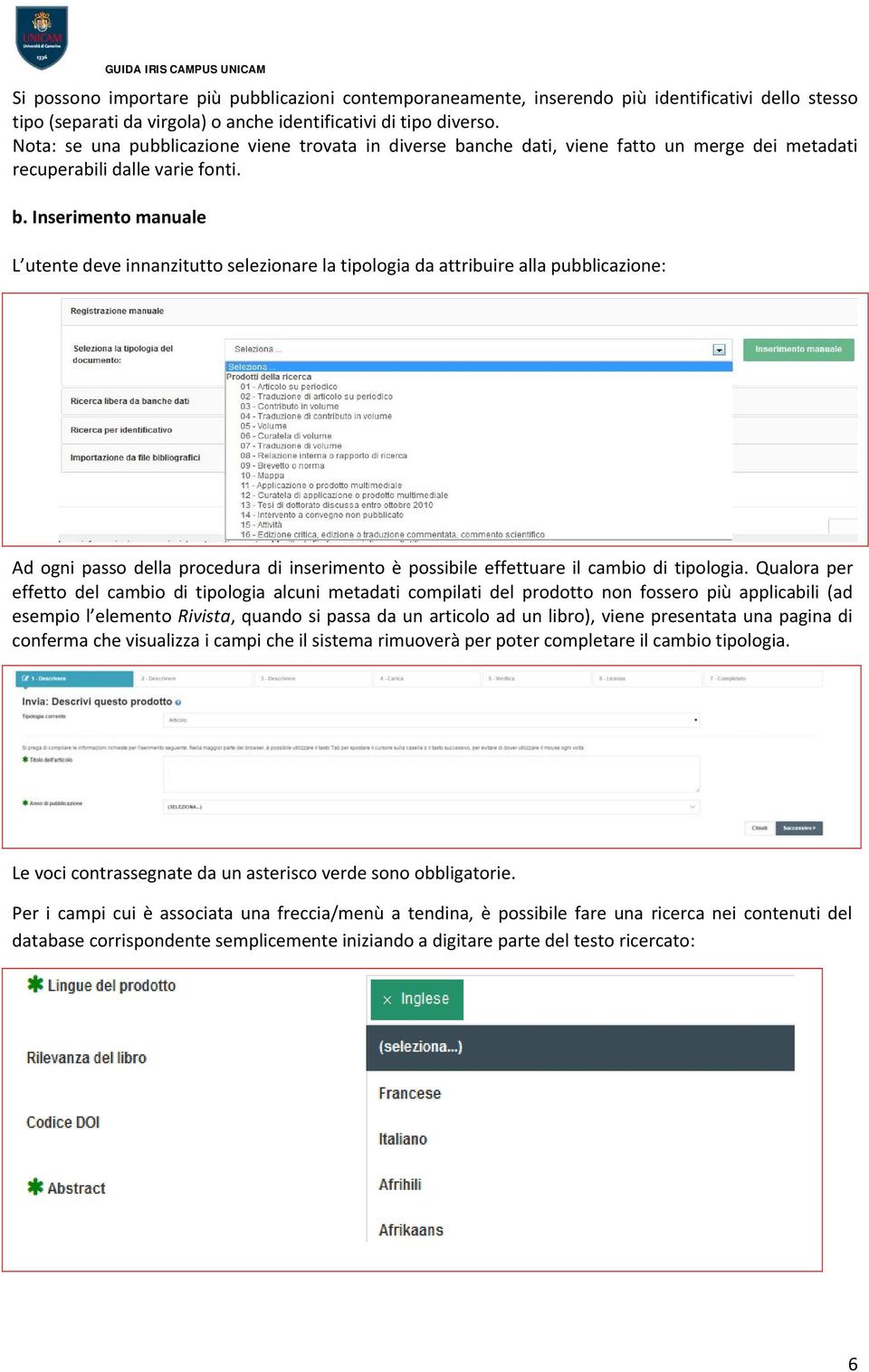 nche dati, viene fatto un merge dei metadati recuperabili dalle varie fonti. b.