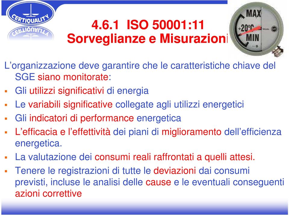 efficacia e l effettività dei piani di miglioramento dell efficienza energetica.