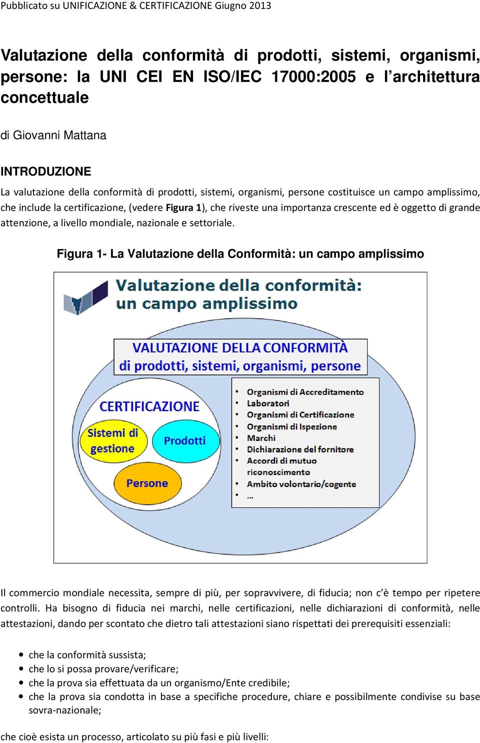 mondiale, nazionale e settoriale.