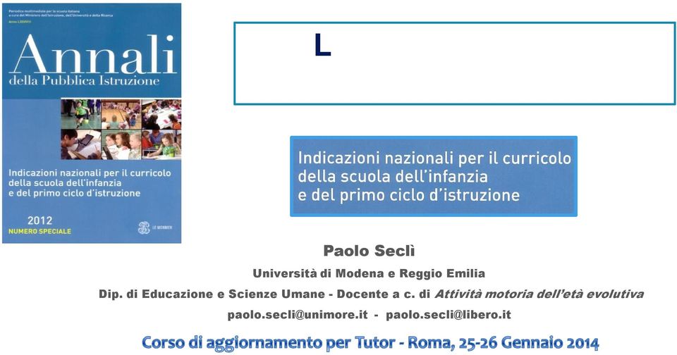 di Educazione e Scienze Umane - Docente a c.