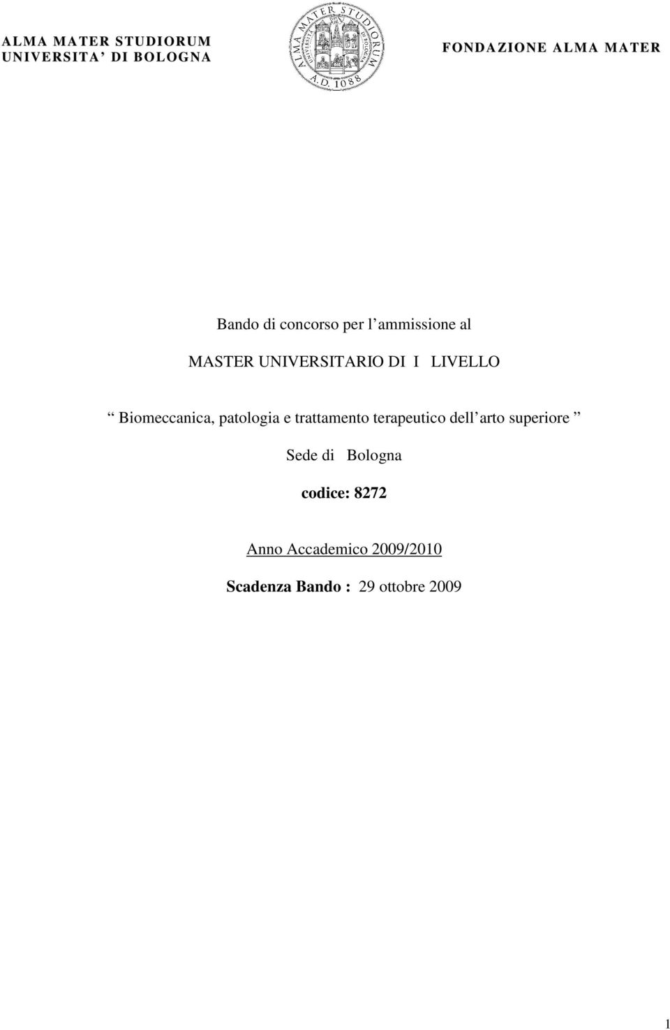 trattamento terapeutico dell arto superiore Sede di