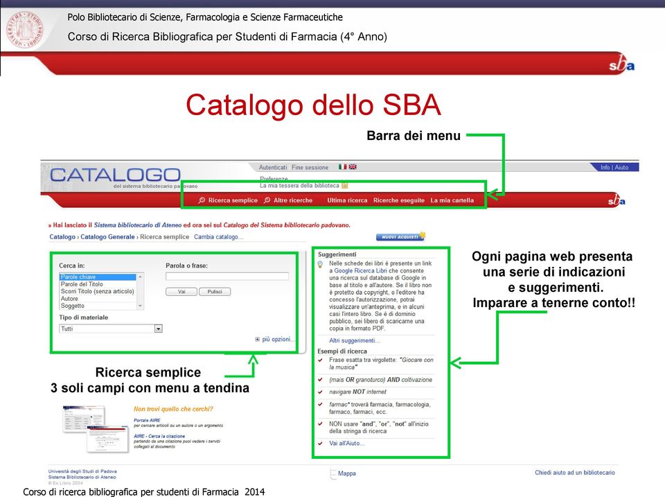 indicazioni e suggerimenti.