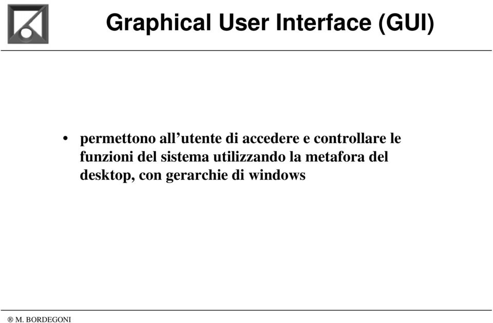 controllare le funzioni del sistema