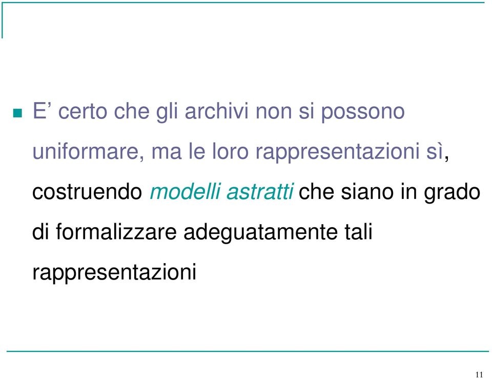 costruendo modelli astratti che siano in