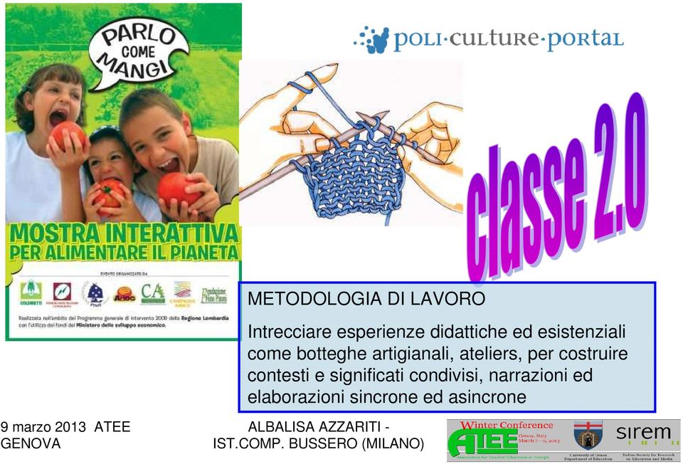 artigianali, ateliers, per costruire contesti e